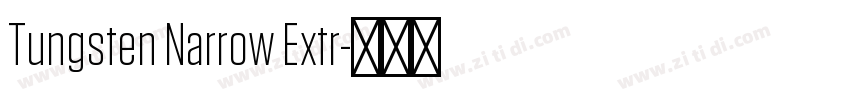 Tungsten Narrow Extr字体转换